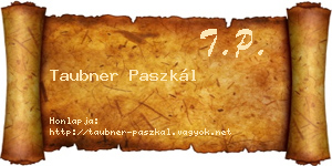 Taubner Paszkál névjegykártya